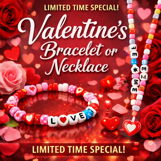 Custom Valentine's Bracelet or Necklace